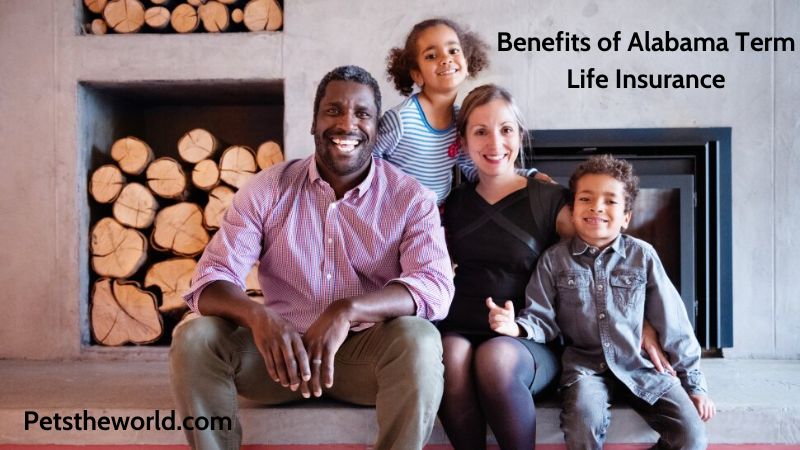 Benefits of Alabama Term Life Insurance